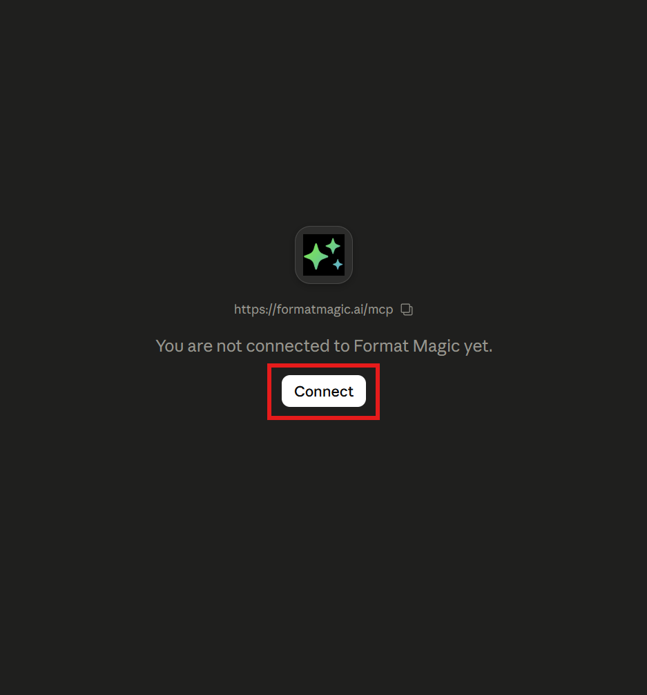 Claude's Format Magic connector card showing 'You are not connected to Format Magic yet' with the Connect button highlighted